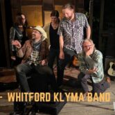 The Klyma Whitford Band 8pm $10 ($12.70 w/online fees) $15 at the door