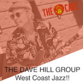 Dave Hill Group 7pm $10