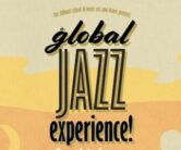 Global Jazz Experience Concert 7pm $15ad($18.05w/online fees) $25door