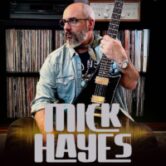 Mick Hayes – Live Farewell Show 7pm $17ad/$20door