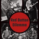 Red Button Dilemma w/Pretty In Plaid 8pm $10 or ($12.70w/online fees) 7pm doors