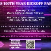 POSTPONED TO FEBRUARY 7TH Community Music School 100th Year Kickoff Party 6pm $20ad( $23.40 w/online fees) or $25 door