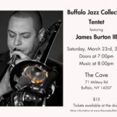 Buffalo Jazz Collective Tentet Featuring James Burton III 8pm $15